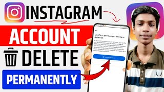 Instagram Account Delete Kaise Kare Permanently 2025 | How To Delete Instagram Account Permanently