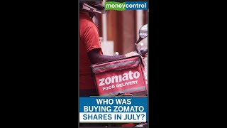 Who Made The Most Buying Zomato Shares In July? Watch To Find Out