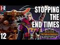 STOPPING THE END TIMES - ELSPETH Vs THE EVERCHOSEN - Empire Vs Chaos - Total War: WARHAMMER III #12