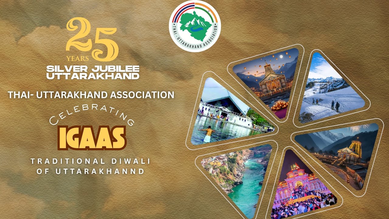 Thai Uttarakhand Association 8 November 2025 IGAAS FESTIVAL CELEBRATIONS 