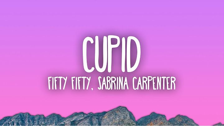 FIFTY FIFTY - Cupid ft. Sabrina Carpenter
