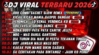 DJ TIKTOK TERBARU 2026🎵DJ OBH COMBI SACHET🎵DJ KICAU KICAU MANIA SLOW FULL ALBUM
