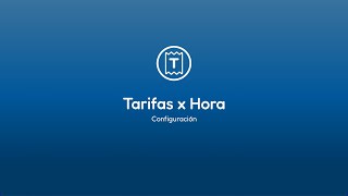 Tarifas X Hora - Academia Ticketcontrol - Sistema Para Estacionamientos