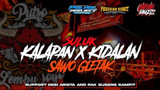 NEW❗❗DJ SULUK KALAPAN X KIDALAN  STYLE GAYENG SUPPORT PASUKAN KOBOT FROM DJ PAL PAL PROJECT