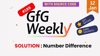 Number Difference || GFG Weekly Contest - 189 || GFG Solution