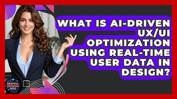What Is AI-driven UX/UI Optimization Using Real-time User Data In Design? - Graphic Design Nerd