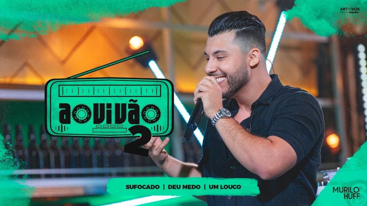 Murilo Huff - Sufocado / Deu Medo / um Louco (Ao Vivo): ouvir