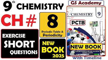 Exercise Short Questions |Chapter 8 | Periodic Table and Periodicity | Class 9 Chemistry |GS Academy