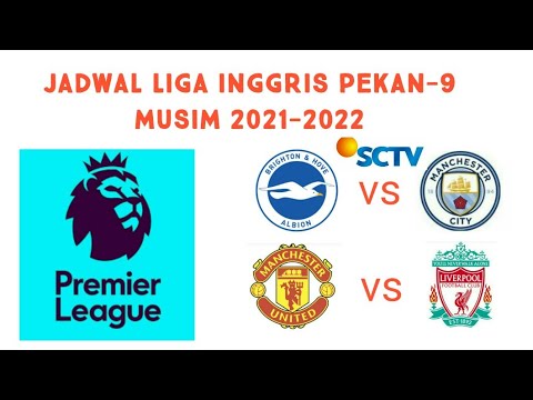 42+ Jadwal Liga Inggris Pekan 9 Di Sctv Images