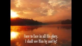 Face to Face with Christ, My Saviour