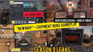 SEASON 9 leaks: New map:- SHIPMENT Nuke Gameplay+NEW SCORESTREAK:-SHIELD TURRET+NEW PERKS|Kaustav YT
