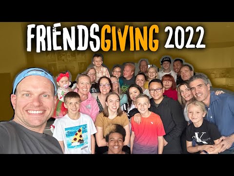 Friendsgiving 2022!