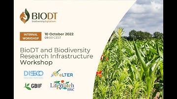 BioDT workshop with RIs - full video