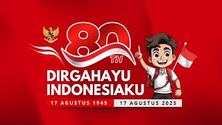 Dirgahayu Indonesiaku 17 Agustus 2025 Intro Logo Hut Ri 80 Obon Chanel Part 10