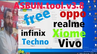 الاداة الرائعةASBUN. tool.v3.8  free oppo. realme. infinix. techno. xiome. vivo