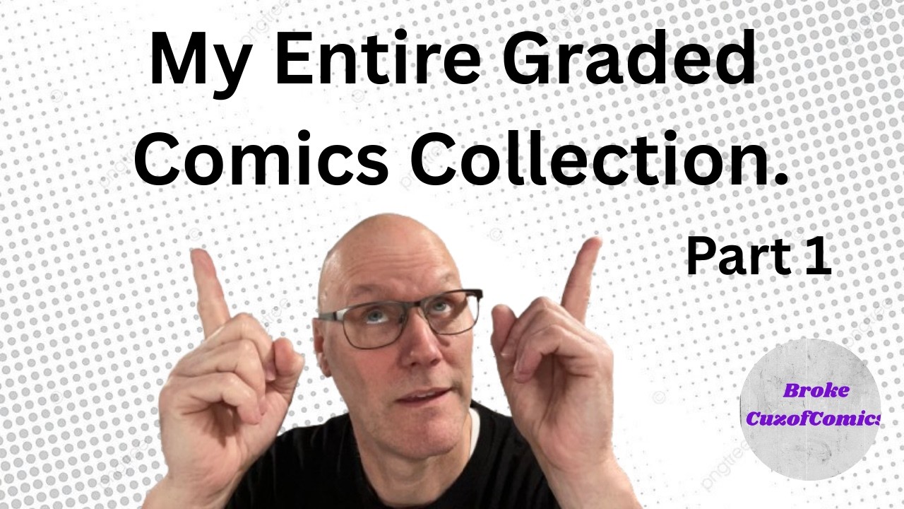 Showing My Slabbed Comics Collection Part 1.