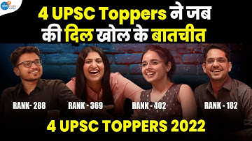 UPSC Toppers की Raw बातें | UPSC Podcast | Arushi Sharma, Gautam, Himanshu & Priyanka Goel