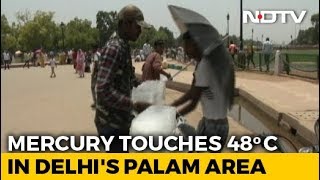 Delhi At 48 Degrees, Highest Ever In June, Says Weather Agency Skymet