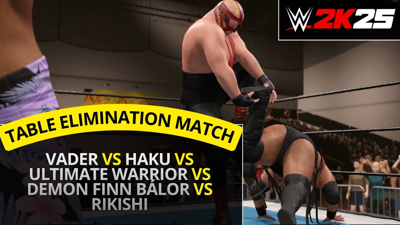 WWE 2K25 – Vader vs Haku vs Ultimate Warrior vs Demon Finn Bálor vs Rikishi (Tables Elimination)