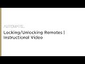 Automate | Locking/Unlocking Remotes | Instructional Video