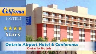 Ontario airport hotel & conference center 4 stars ontario, california
within us travel directory one of our top picks in ontario. featuring
a free shuttle to...