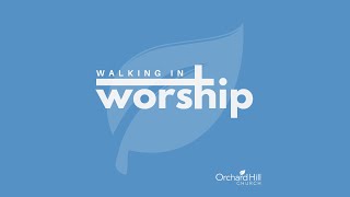 Walking In Worship S1:E1