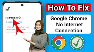 How to Fix Google Chrome No Internet Connection (100% Working)