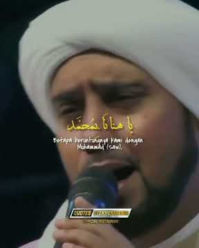 Ya Hanana, Habib Syech bin abdul qodir assegaf ||Story Wa 40detik