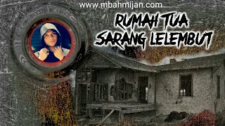 NGOBRAK-ABRIK SARANG DEMIT - MBAH MIJAN [Explore]