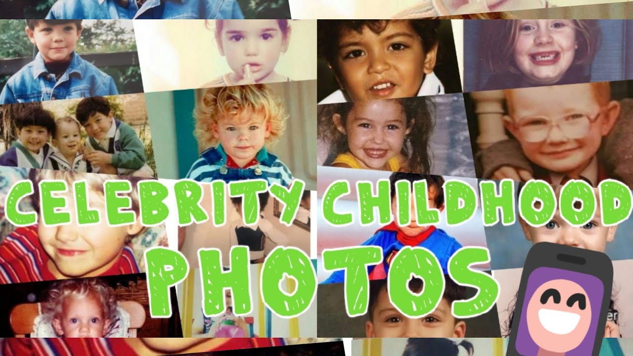 Celebrity Childhood Photos / 2019