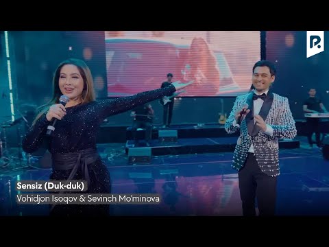 Vohidjon Isoqov & Sevinch Mo'minova - Sensiz (Duk-duk) (Official Video)