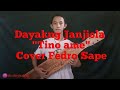 "Dayakng Janjiola" Tino AME - Cover Sape