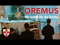 OREMUS - Wir beten für die Kirche