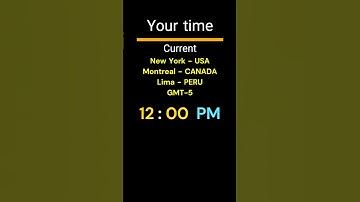 GMT-5｜12:00 PM｜NEW YORK, MONTREAL, LIMA