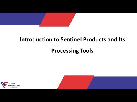 Introduction to Sentinel Satellite Products