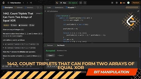 LEETCODE DAILY QUESTION 1442. Count Triplets That Can Form Two Arrays of Equal XOR | Is Kabir Coding
