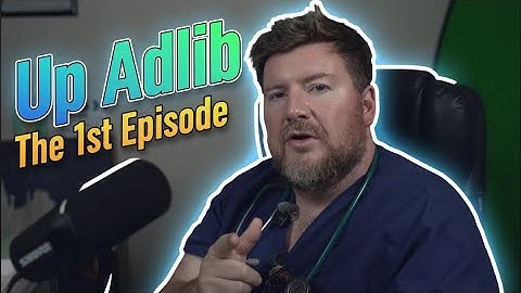 Up AdLib with Josh Evers: The 1st Episode