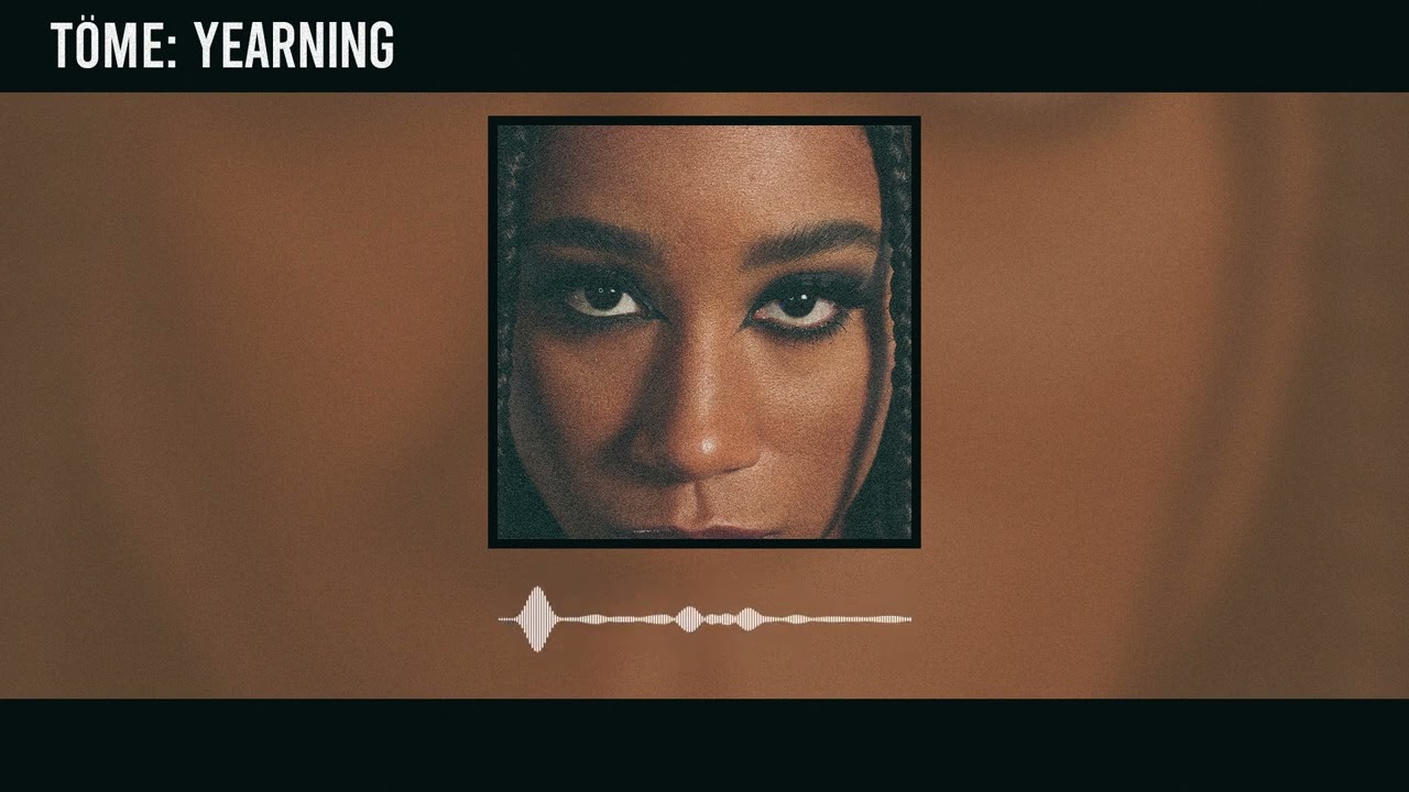 Watch Töme - YEARNING (Official Audio) on YouTube Watch Töme - YEARNING (Official Audio) on YouTube