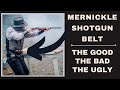 Mernickle HP Shotgun Belt [The Good, The Bad and The Ugly]