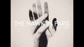 Watch Hawk In Paris The New Hello video