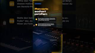 Sends-on-Fader: Reverb prüfen, bevor du am Plugin drehst