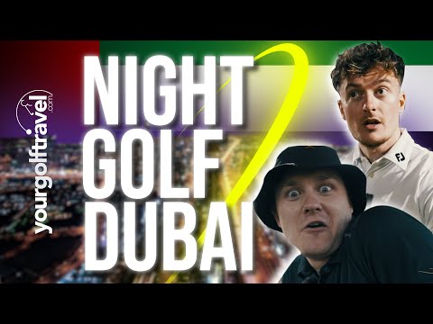 Every Golfer NEEDS This In Their life! | We Played Night Golf In Dubai