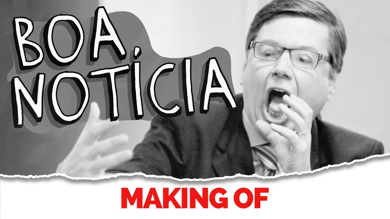 MAKING OF - BOA NOTÍCIA