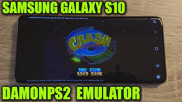 Samsung Galaxy S10 (Exynos) - Crash Bandicoot: The Wrath of Cortex - DamonPS2 v3.1.2 - Test