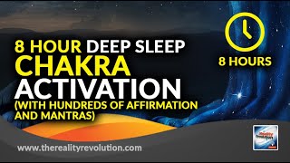 8 Hour Deep Sleep Chakra Activation  With Hundreds Of Affirmations And Mantras