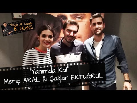 Çağlar Ertuğrul ve Meriç Aral ile \