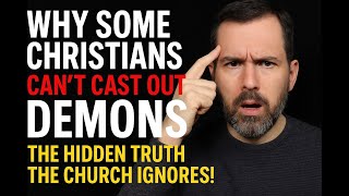 The Shocking Truth: Why Demons Don’t Fear Many Christians!