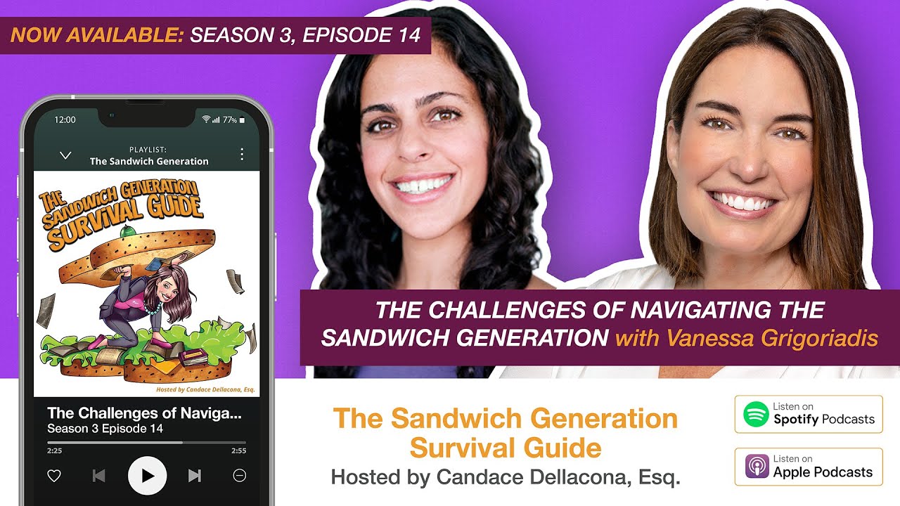 The Challenges of Navigating the Sandwich Generation with Vanessa Grigoriadis