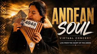 Andean Soul | Virtual Concert – Live from the Heart of the Andes