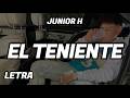 EL TENIENTE - JUNIOR H